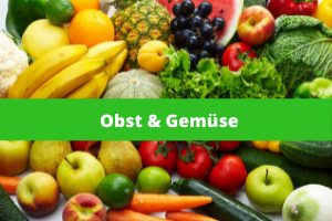 Obst & Gemüse